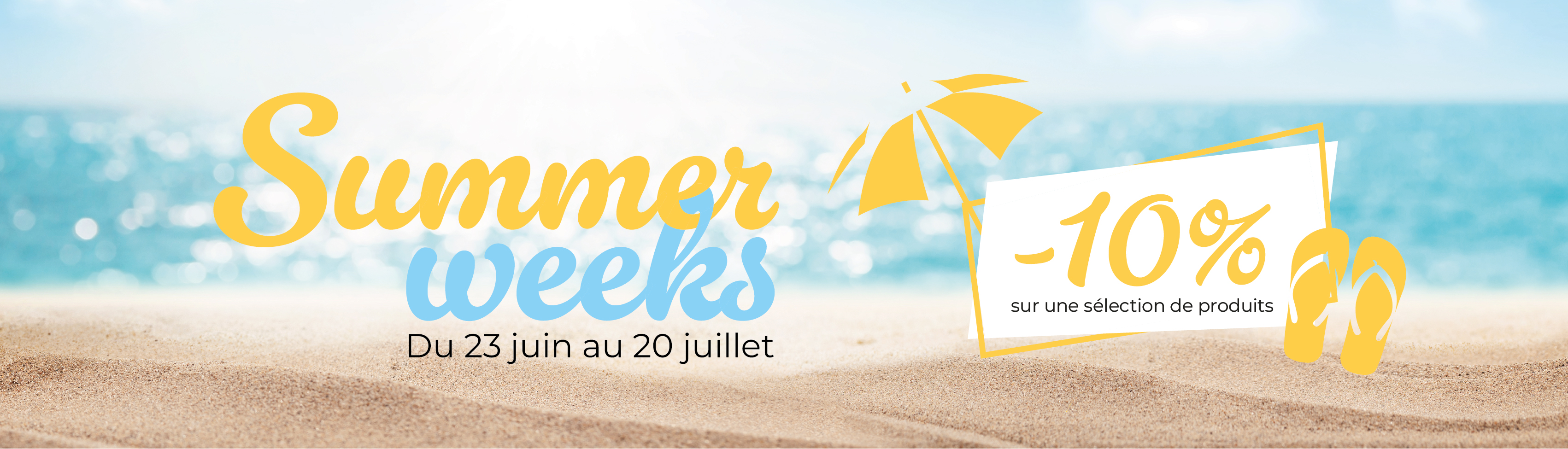 Bannière Summer Weeks 2025, 10% de remise sur une sélection d'articles